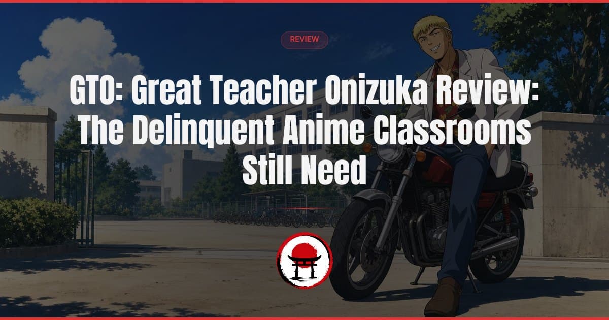 An ex-biker with a rubber face becomes a rookie teacher, turning late-'90s cel animation, filthy jokes, and bruised students into one of anime's most affecting school dramas.